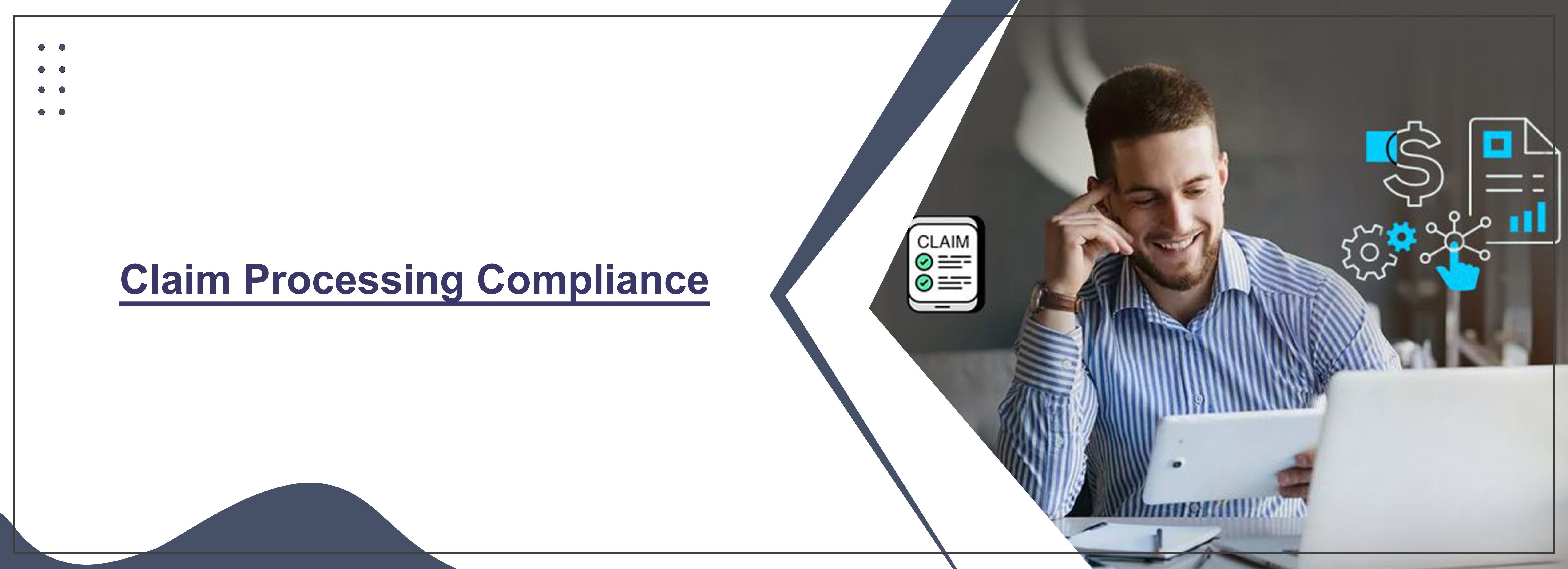 Claim Processing Compliance